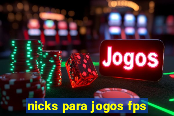 nicks para jogos fps